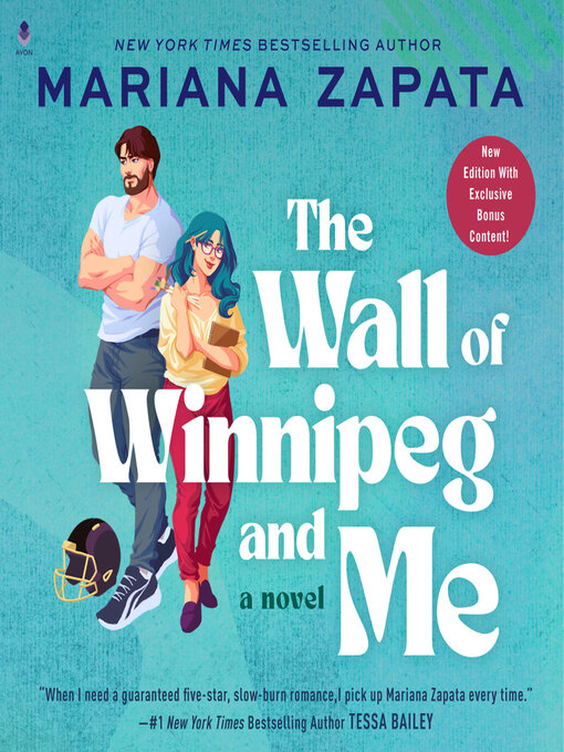 Title details for The Wall of Winnipeg and Me by Mariana Zapata - Available